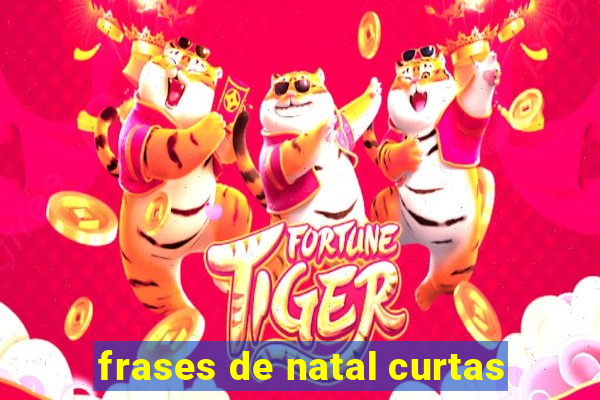 frases de natal curtas